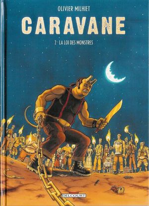 La Loi des monstres - Caravane, tome 2