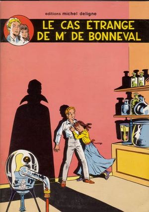 La cas étrange de Mr de Bonneval - Rémy et Ghislaine, tome 1