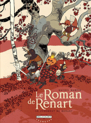 Le jugement de Renart - Le roman de Renart, tome 3