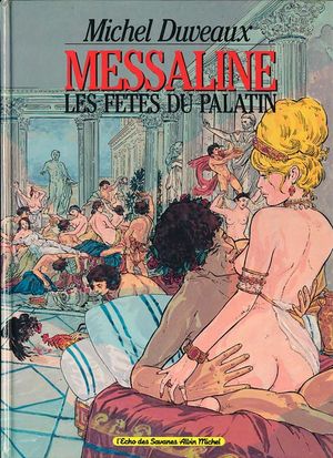 Messaline - Les fêtes du Palatin