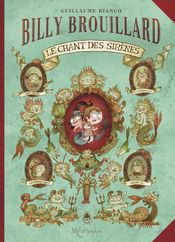 Couverture Billy Brouillard : le chant des sirènes Couverture Billy Brouillard : le chant des sirènes
