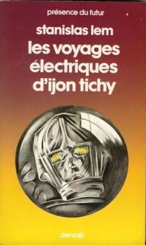Les Voyages électriques d'Ijon Tichy