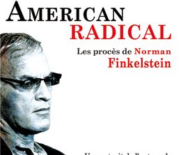 image-https://media.senscritique.com/media/000004262188/0/american_radical_les_proces_de_norman_finkelstein.jpg