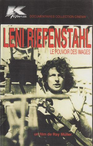 Leni Riefenstahl - Le Pouvoir des images