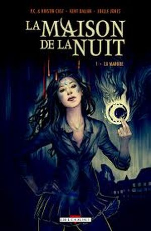 La marque - La maison de la nuit, tome 1