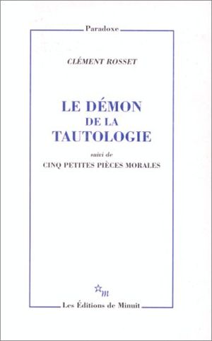 Le démon de la tautologie