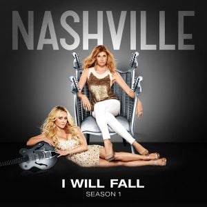 I Will Fall (Nashville Cast Version) (Single)
