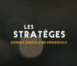 image-https://media.senscritique.com/media/000004263770/0/les_strateges_histoires_secretes_d_une_presidentielle.png