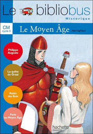 Le Bibliobus CM - Le Moyen Age