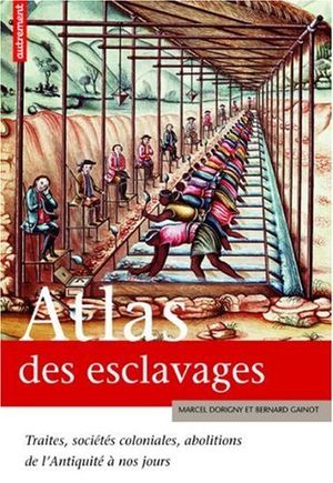Atlas historique de l'esclavage