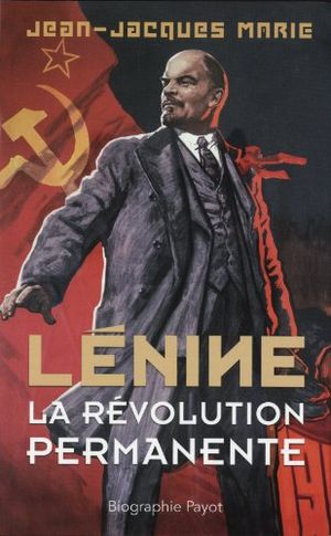 Lénine, la révolution permanente