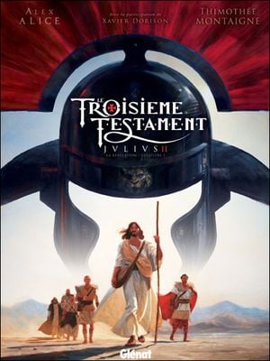 La Révélation (1/2) - Le Troisième Testament : Julius, tome 2