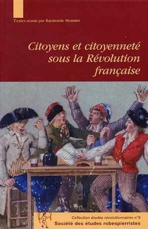 Citoyen et citoyenneté sous la Révolution française