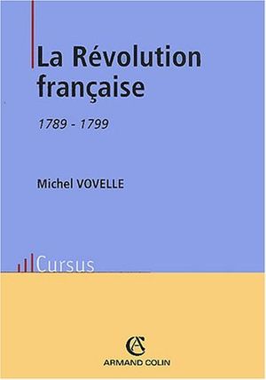 La Révolution française, 1789-1799