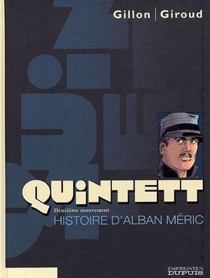 Deuxième mouvement : Histoire d'Alban Méric - Quintett, tome 2