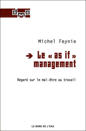 Le "as if" management