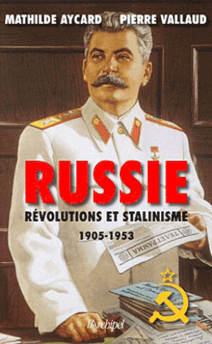 Russie Révolutions et stalinisme 1905-1953