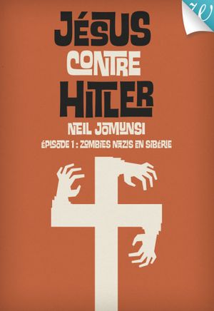 Jésus contre Hitler