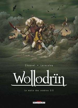 Le Matin des cendres (2/2) - Wollodrïn, tome 2