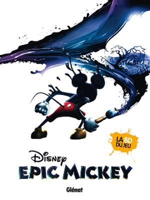 L'Origine - Epic Mickey, tome 1