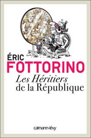 Les héritiers de la République