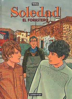 El Forastero - Soledad, tome 3