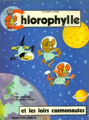 Chlorophylle et les Loirs cosmonautes - Chlorophylle, tome 6