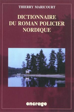 Dictionnaire du roman policier nordique