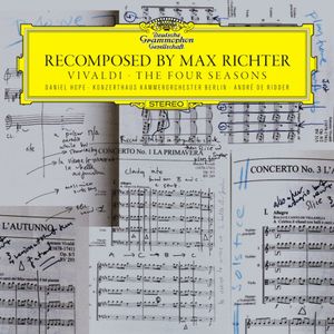 Recomposed by Max Richter: Vivaldi, The Four Seasons: Spring 1