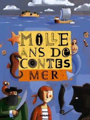 Mille ans de contes - Mer