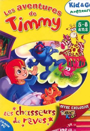 Timmy, chasseur de rêves