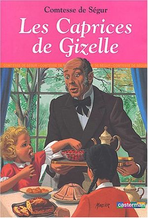 Les caprices de gizelle