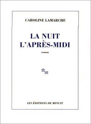 La nuit l'après-midi