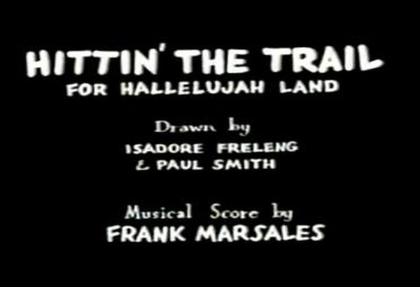Hittin' the trail for Hallelujah Land