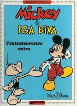 L'Extraterrestre extra - Mickey (Albums Dargaud), tome 4
