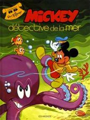Mickey détective de la mer - Sélection BD Walt Disney, tome 1