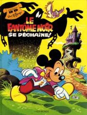 Le Fantôme Noir se déchaîne ! - Sélection BD Walt Disney, tome 5