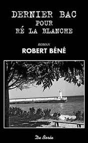 Dernier bac pour Ré la Blanche