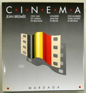 Cent ans de cinéma belge