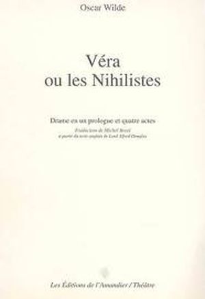 Véra, ou les nihilistes