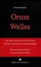 Orson Welles cinéaste, caméra visible