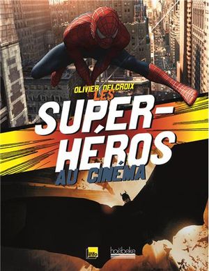 Les super héros au cinéma