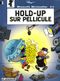 Hold-up sur pellicule - Benoît Brisefer, tome 8