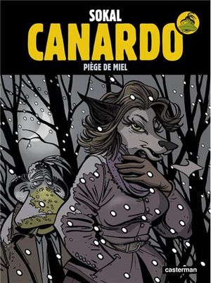 Piège de miel - L'Inspecteur Canardo, tome 21