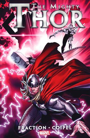 The Mighty Thor (2011), tome 1
