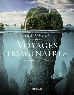 Voyages imaginaires, de Jules Vernes à James Cameron