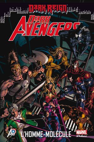 L'Homme-Molécule - Dark Avengers, tome 2