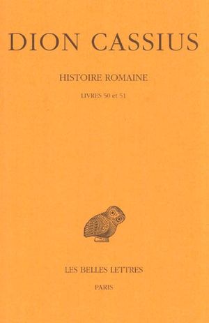 Histoire romaine, livres 50 et 51