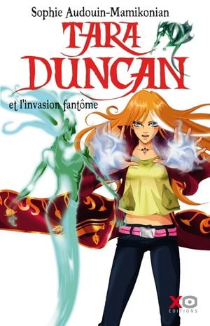 L'Invasion fantôme - Tara Duncan, tome 7