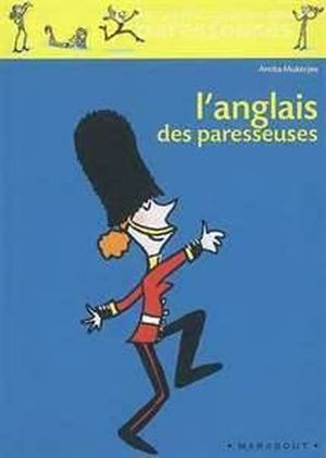 L'anglais des paresseuses